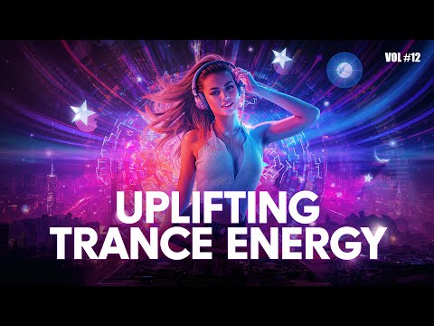 Uplifting Trance Energy 2025 | VibezSoulWorld | Vol 12