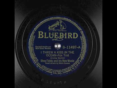 I Threw A Kiss In The Ocean (1942) - Marie Greene