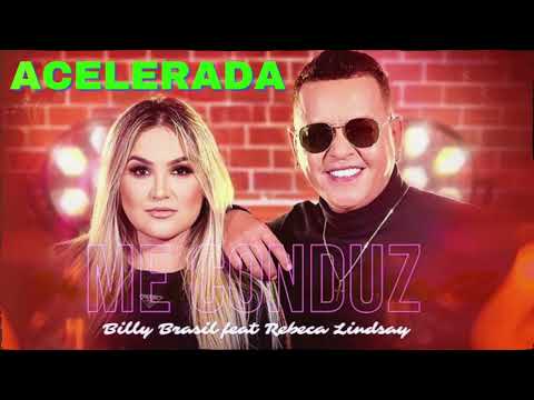 Billy Brasil Feat. Rebeca Lindsay - Me Conduz (Áudio Oficial) 2023 | Versão Acelerada | #22