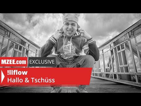 !llflow – Hallo & Tschüss (MZEE.com Exclusive Video)