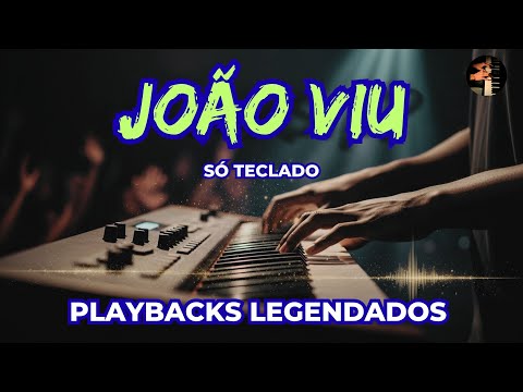 João Viu – Piano | Playback Legendado ✨ Versão Exclusiva 2025