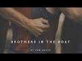 Brothers In The Boat - Rowing Motivation