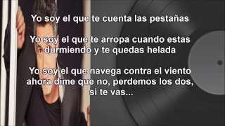 A QUE NO ME DEJAS (letra) - Alejandro Sanz