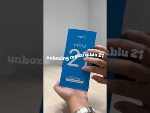 unboxing my meizu mblu 21! 💙 #unboxing #meizu #aesthetic
