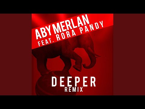 Deeper (Extended MIx)