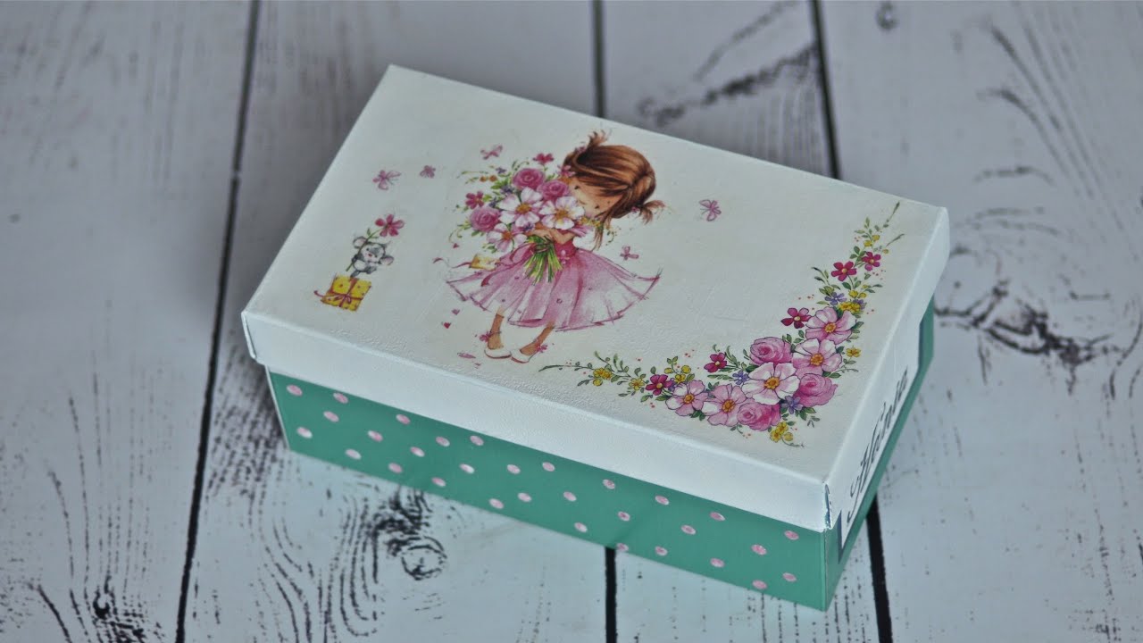 Decoupage krok po kroku - pudełko po butach Hania