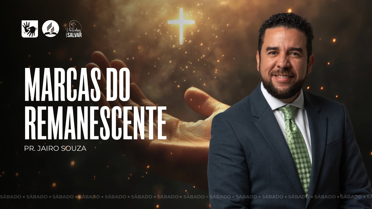 MARCAS DO REMANESCENTE | Pr. Jairo Souza - 26.10.24