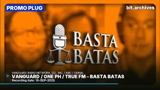 DZXO / One PH / True FM - Basta Batas Promo Plug [13-SEP-2025]