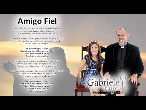 Gabriele Trovo Ft. Pe. Mario Trombetta -  Amigo Fiel