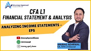 CFA L1 | Financial Statement & Analysis | Analyzing Income Statements- Earning Per Share