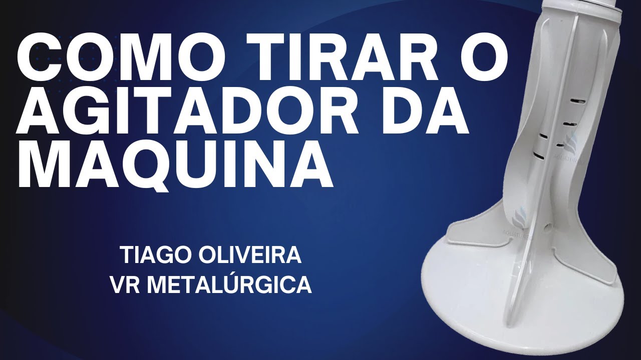 Veja como tirar o agitador de maquina de lavar