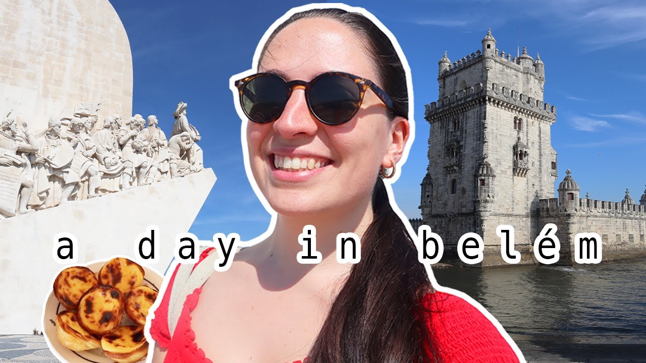 THINGS TO DO IN BELEM, PORTUGAL | lisbon travel vlog