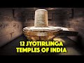 Jyotirling temples in India | 12 Jyotirlinga |Lord ShivaTemples | भारत के बारह ज्योतिर