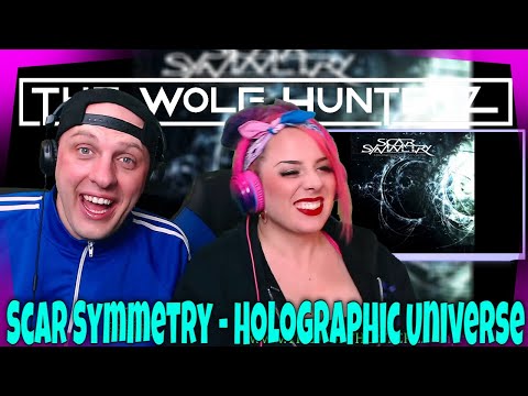 Scar Symmetry - Holographic Universe | THE WOLF HUNTERZ Reactions