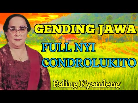 GENDING KLASIK FULL NYI CONDROLUKITO GENDING JAWA NYAMLENG UYON UYON JAWA MERDU
