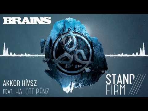 BRAINS - AKKOR HÍVSZ feat. HALOTT PÉNZ