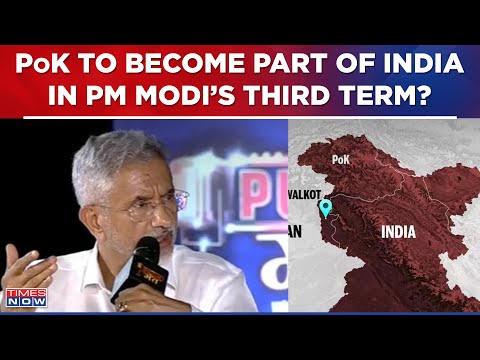S Jaishankar Answers If PoK Will Become Part Of India In PM Modi's 'Third Term,' Watch What He Said