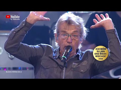 Bläck Fööss - Ich Wör Su Jän Ens Weihbischof (Bläck Fööss 50 plus 2) 20.08.2022