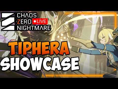 🔴TIPHERA SHOWCASE - OP SUPPORT? - WatchParty - Help/Q&A I Chaos Zero Nightmare