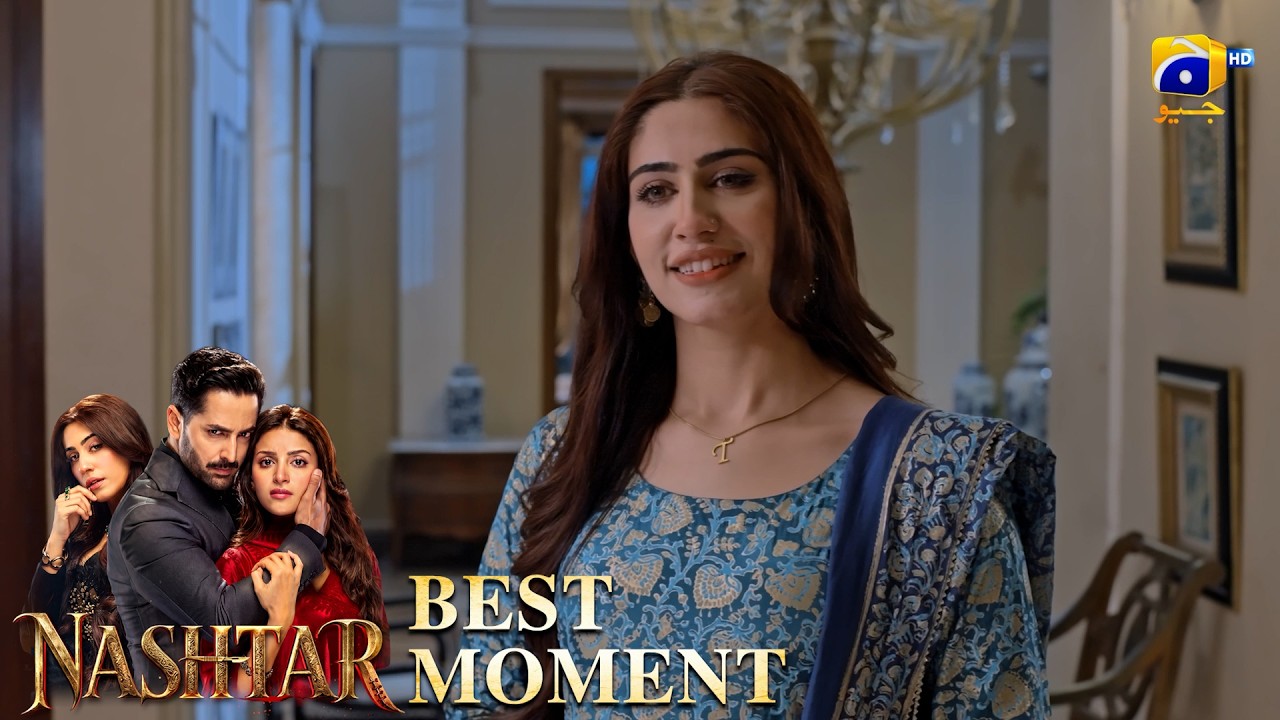Nashtar Episode 17 | 𝐁𝐞𝐬𝐭 𝐌𝐨𝐦𝐞𝐧𝐭 𝟎𝟐 | Danish Taimoor - Anmol Baloch | Har Pal Geo