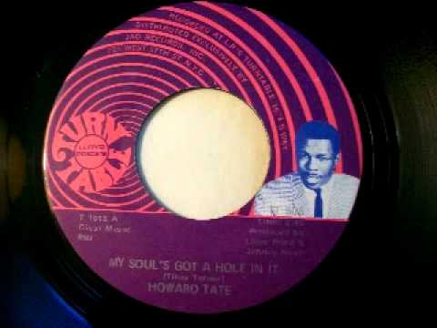 Howard Tate - My Soul's Got A Hole In It
