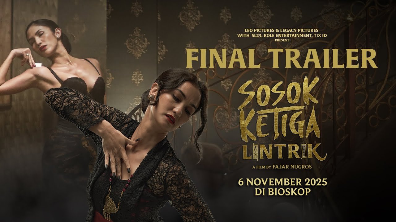 Final Trailer | Sosok Ketiga Lintrik