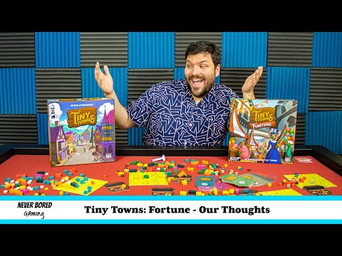 Never Bored Gaming | Our Thoughts | Tiny Towns: Fortune