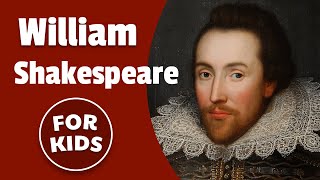 The Life of William Shakespeare | For Kids