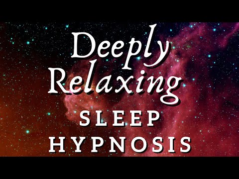 Deep Relaxing Sleep Hypnosis - Sleep in 20 Minutes