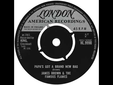 UK New Entry 1965 (237) James Brown & The Famous Flames - Papa's Got A Brand New Bag