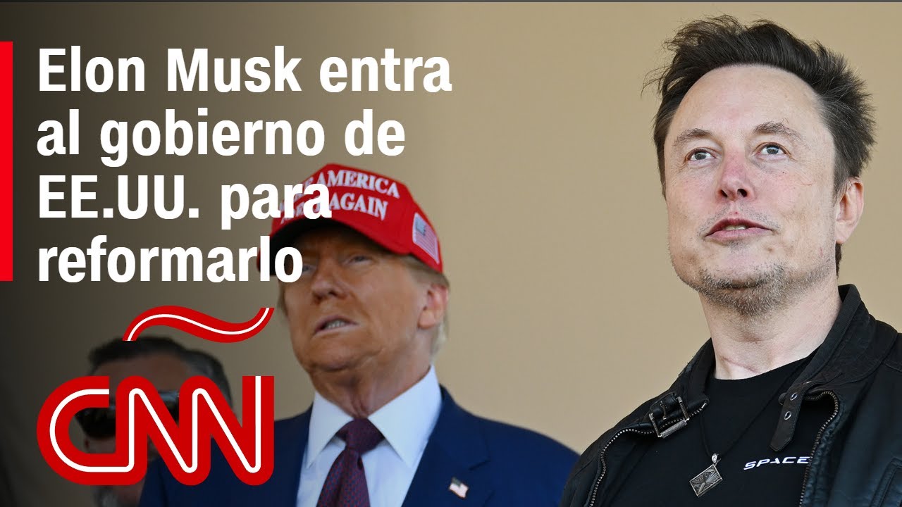 Elon Musk penetra el gobierno de EE.UU. para reformarlo