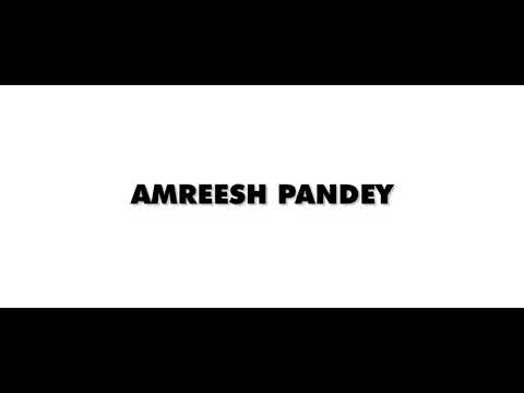 Amresh Pandey monolouge