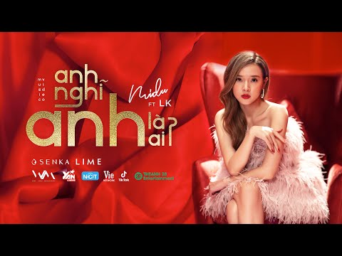 Anh nghĩ anh là ai - Midu