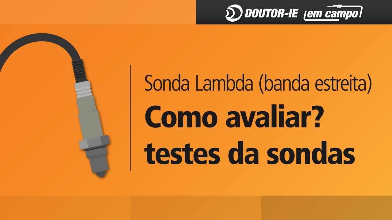 Sonda Lambda: Sonda pré e pós-catalisador  - 2/3  | Doutor-IE em Campo ep. 020