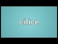 View 20 Cilice Meaning