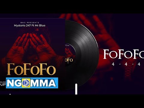 Mysterio 247 Feat Mr Blue - FOFOFO (Official Audio)