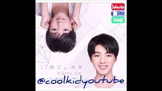 TFBOYS 王俊凯 Karry Wang：Karry on (chinese pinyin english lyrics) (remake)