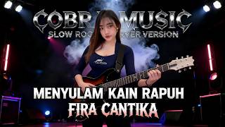 Download lagu MENYULAM KAIN RAPUH - ROCK VERSION | FIRA CANTIKA mp3 Download lagu MENYULAM KAIN RAPUH - ROCK VERSION | FIRA CANTIKA mp3