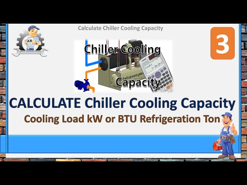 3 | HVAC | CALCULATE Chiller Cooling Capacity