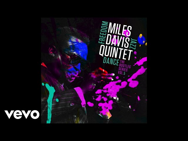 Miles Davis – Circle (from Freedom Jazz Dance: The Bootleg Series Vol. 5) [audio]
