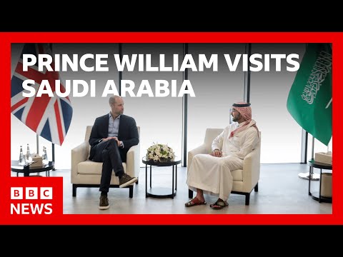 ウィリアム皇太子、サウジアラビアを訪問 | BBCニュース (Prince William visits Saudi Arabia | BBC News)