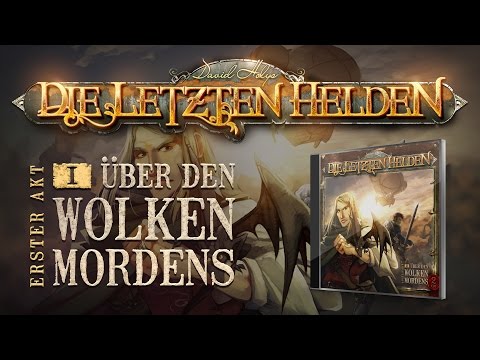 Die Letzten Helden (01) - Über den Wolken Mordens - Hörspiel komplett