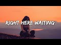 Music Travel Love Right Here Waiting Lyrics Original Richard Marx