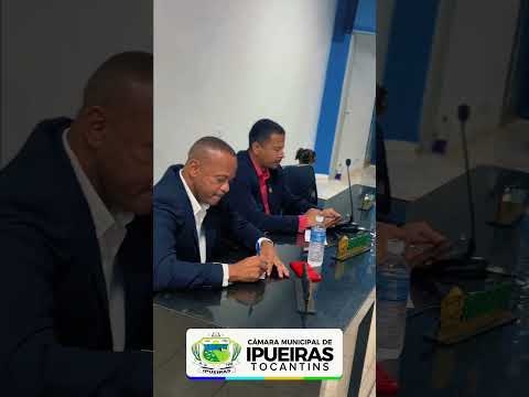 Quinta e última sessão ordinária do mês de setembro da Câmara Municipal de Ipueiras, Tocantins.