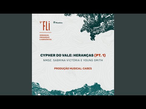 Cypher do Vale: Heranças (Pt. 1)