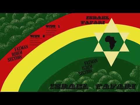 Fatman Ridim Section   Israel Tafari