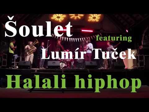 Šoulet + Lumír Tuček - Halali Hiphop (25.5.2019 Chotěmice)