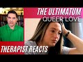 Ultimatum Queer Love S2 35 Therapist Reacts Avoidant Attachment