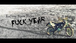 Každej Rock Jinak - Fuck Year [Official Lyrics Video]