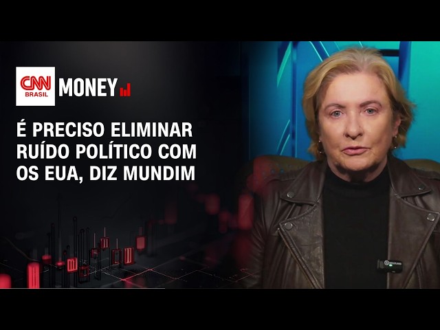 É preciso eliminar ruído político com os EUA, diz colunista | MONEY NEWS